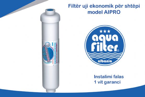 Filtër uji ekonomik për shtëpi, model AIPRO nga Aqua Filter Albania